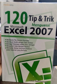 Image of 120 tip & trik menguasai ms. excel 2007