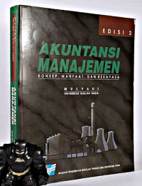 Akuntansi Manajemen Konsep, Manfaat ,dan Rekayasa