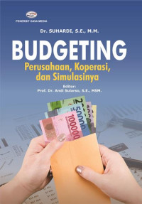Image of Budgeting: perusahaan, koperasi, dan simulasinya