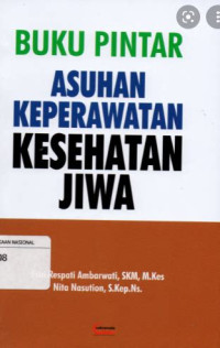 buku pintar asuhan keperawatan kesehatan jiwa