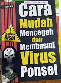 Image of cara mudah mencegah dan membasmi virus ponsel