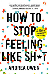 Image of How to stop feeling i like sh*t