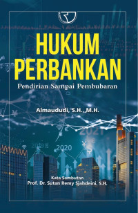 Image of Hukum perbankan: pendirian sampai pembubaran