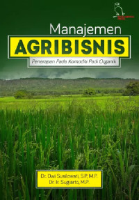 Image of Manajemen agribisinis: penerapan pada komoditi padi organik
