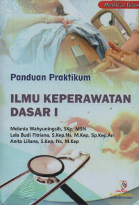 Image of Panduan praktikum ilmu keperawatan dasar 1