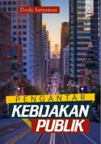 Image of Pengantar kebijakan publik