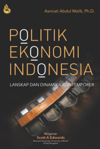 Image of Politik ekonomi Indonesia: lanskap dan dinamika kontemporer