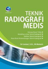 Image of Teknik radiografi medis