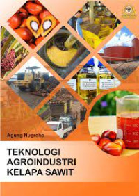Image of Teknologi agroindustri kelapa sawit