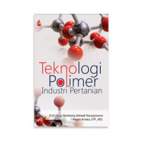 Image of Teknologi polimer industri pertanian